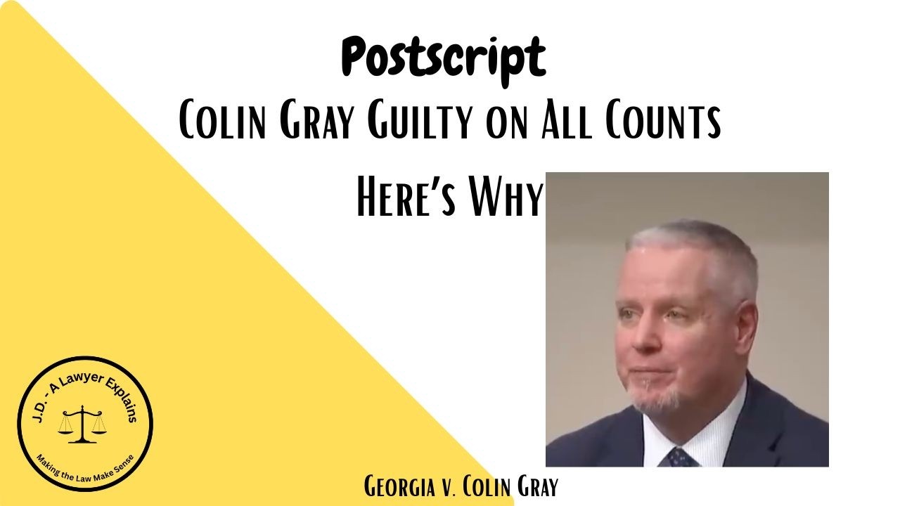 Почему присяжные признали Колина Грея виновным | Постскриптум к судебному процессу