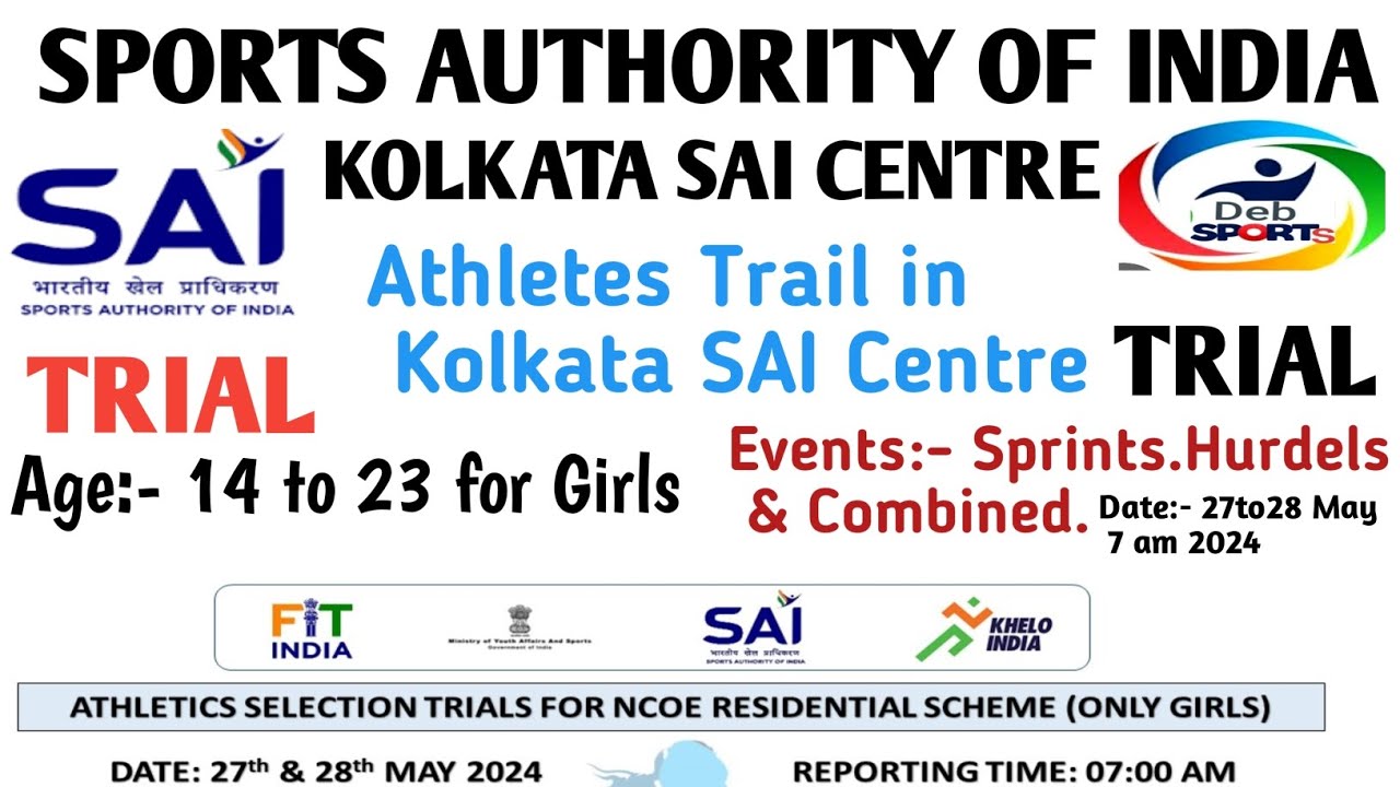 SPORTS AUTHORITY OF INDIA KOLKATA SAI CENTRE SPORTS TRIAL IN ATHLETES SELECTION TRIAL FOR GIRLS 2024