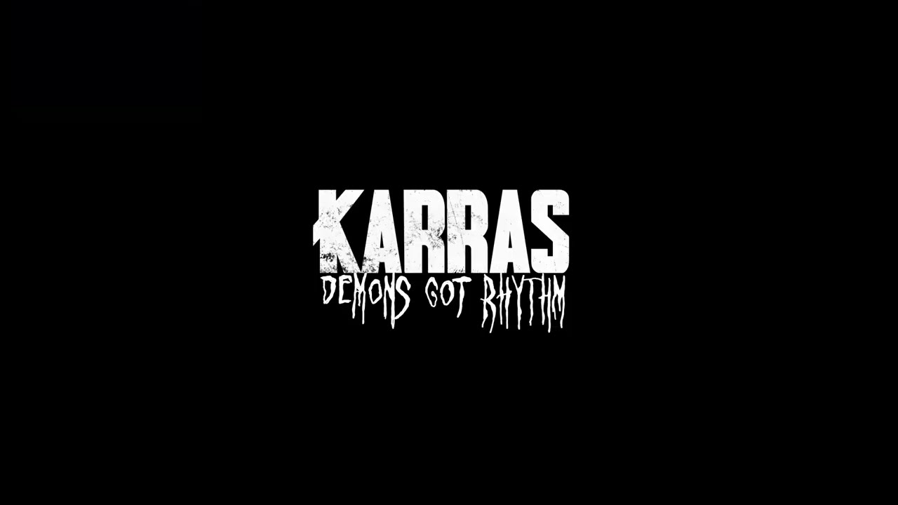 ⁣KARRAS - Demons Got Rhythm