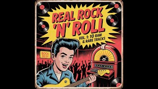 Echte Rock ’n’ Roll – Deel 1 | 10 Rauwe \u0026 Zeldzame Nummers Die Je Nog Nooit Hebt Gehoord!