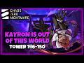 KAYRON IS INSANE AGAINST TOWER 150 | CHAOS ZERO NIGHTMARE