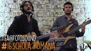 Video thumbnail of "ScholaRomana_La guera de li poveracci - Tea@TotoSound#16"