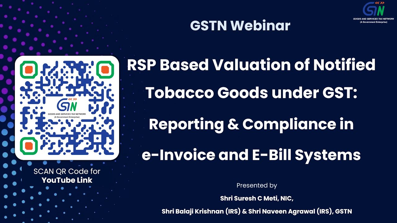 RSP Based Valuation of Notified Tobacco Goods under GST. Webinar in English