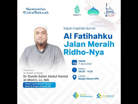 Al Fatihahku Jalan Meraih Ridho-Nya | Dr. Samih Salim Abdul Hamid al Misri