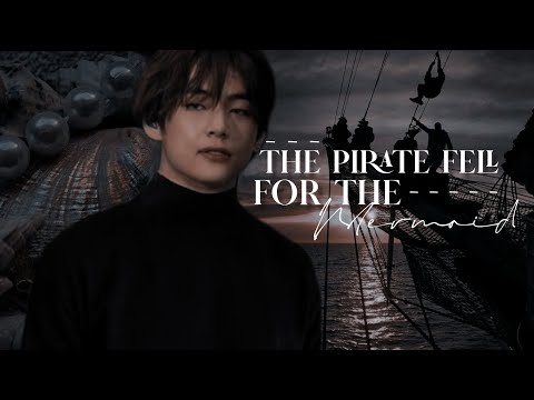،ヤ𝐊𝐓𝐇 Oneshot | The pirate fell for the mermaid
