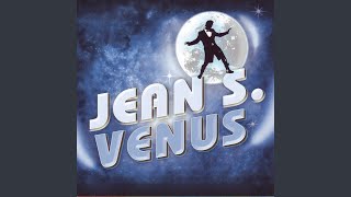 Video thumbnail of "Jean S. - Venus"