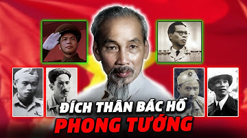 10 Vị Tướng Đầu Tiên Của QĐND Việt Nam – Khi Bác Hồ Tự Tay Chọn Ra Huyền Thoại!