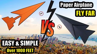 How To Make 2 EASY Paper Airplanes that FLY FAR || EASY & SIMPLE || Over 1000 FEET🚀🚀