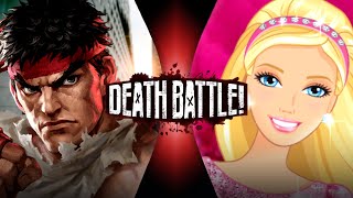 Ryu vs Barbie | Death Battle Fan Trailer