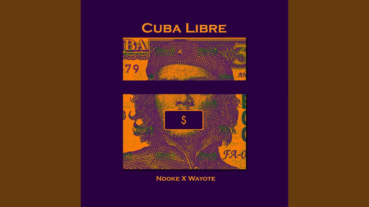 Ver Cuba Libre (feat. Wayote) en YouTube Ver Cuba Libre (feat. Wayote) en YouTube