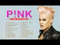 Pink Greatest Hits Full Album 2022 😍 The Best of Pink Songs 2022 🥰 Pink Top Best Hits Playlist 2022