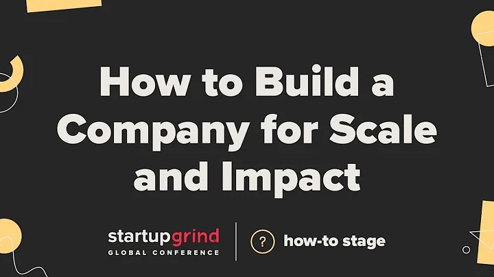 How to Build a Company for Scale and Impact - Stua...