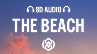 The Neighbourhood - The Beach (Lyrics) | 8D Audio 🎧 chords