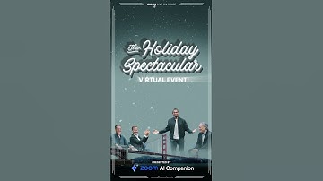 All-In Holiday Spectacular Virtual Event Presented by Zoom AI Companion