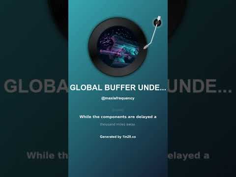 GLOBAL BUFFER UNDERRUN