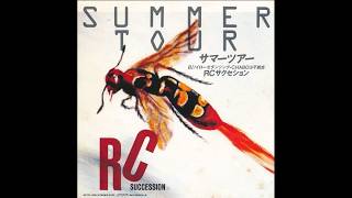 RCサクセション「RC SUCCESSION SUMMER TOUR '83…」 RC SUCCESSION (RCサクセション) - サマーツアー - Summer Tour (Japan