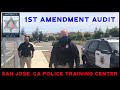 1st Amendment Audit San Jose, CA Police Training Center