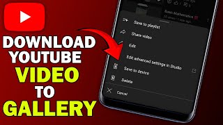 How To Download YouTube Videos To Gallery On Android \/ iPhone | 2023