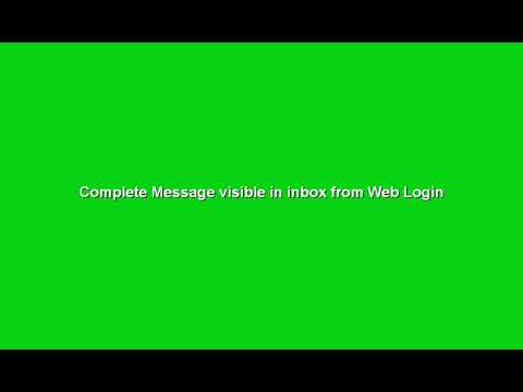 Compose Message - How to check complete message visible in inbox from Web Login.