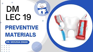 لكجر 19 دي ام | Preventive materials | طب اسنان مرحلة ثانية