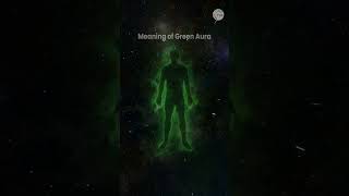 Green Aura and it's meaning