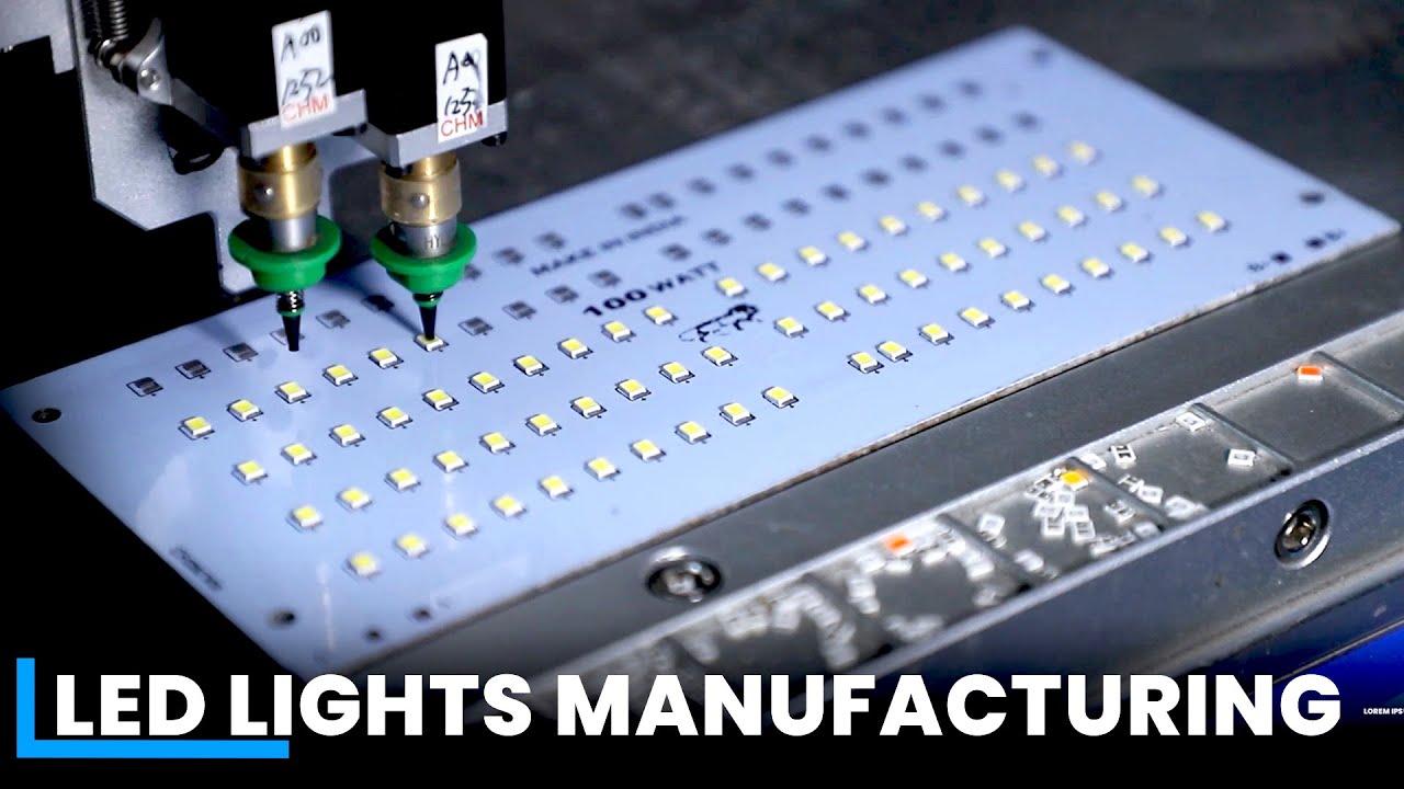 LED Light Making Process  How LED Lights Made Inside Factory