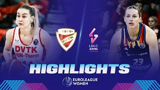 DVTK HUN-Therm v LDLC ASVEL Feminin | Gameday 8 | Highlights | EuroLeague Women 2023
