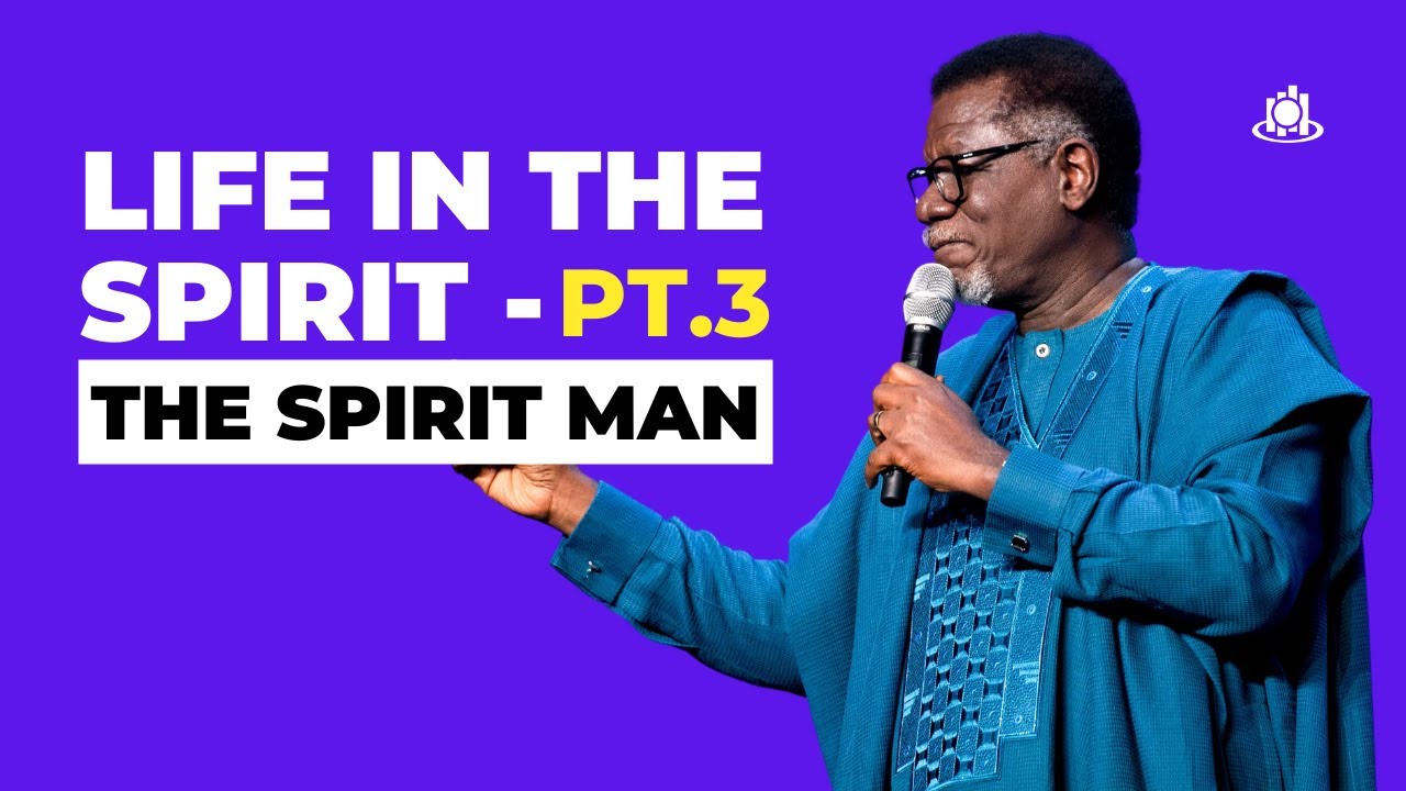 life-in-the-spirit-pt-3-the-spirit-man-youtube