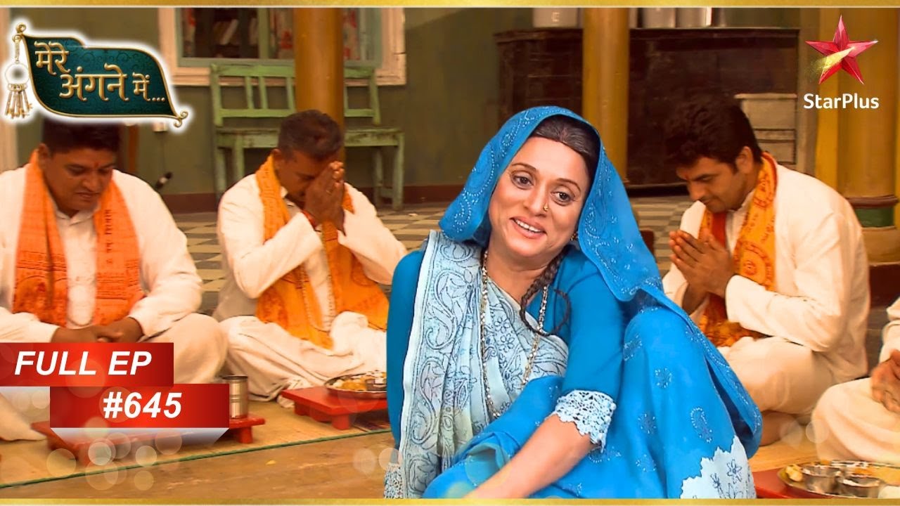 Shanti Aarti को खाना बनाती है! | Full Episode: 645 | Mere angne mein