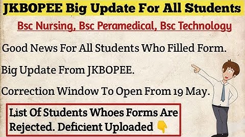 JKBOPEE Big Update For Bsc Nursing, Peramedical, Technology. Correction Window Notification