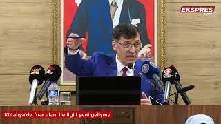 Kütahya’da Fuar Alanı Ile Ilgili Yeni Gelişme