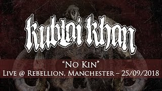 Kublai Khan - "No Kin" Live @ Rebellion, Manchester (25/09/2018)