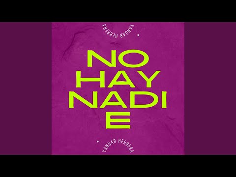 No Hay Nadie