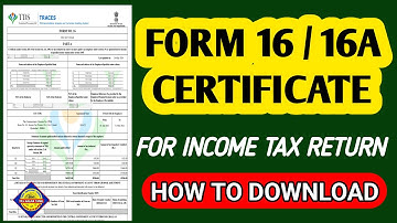 Form 16/ 16A Download Online | How to Download Form16 & 16A - ITR Filing  | Form 16 / 16A Generate