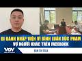 Bản tin trưa 1/5: Bị đánh nhập viện vì bình luận xúc phạm vợ người khác trên Facebook | VOV