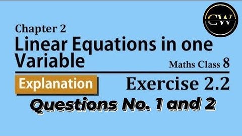 Class-8 Ex-2.2, Q1 and Q2 (Linear Equation), Chapter2 Math, New CBSE NCERT Book Syllabus 2023-24