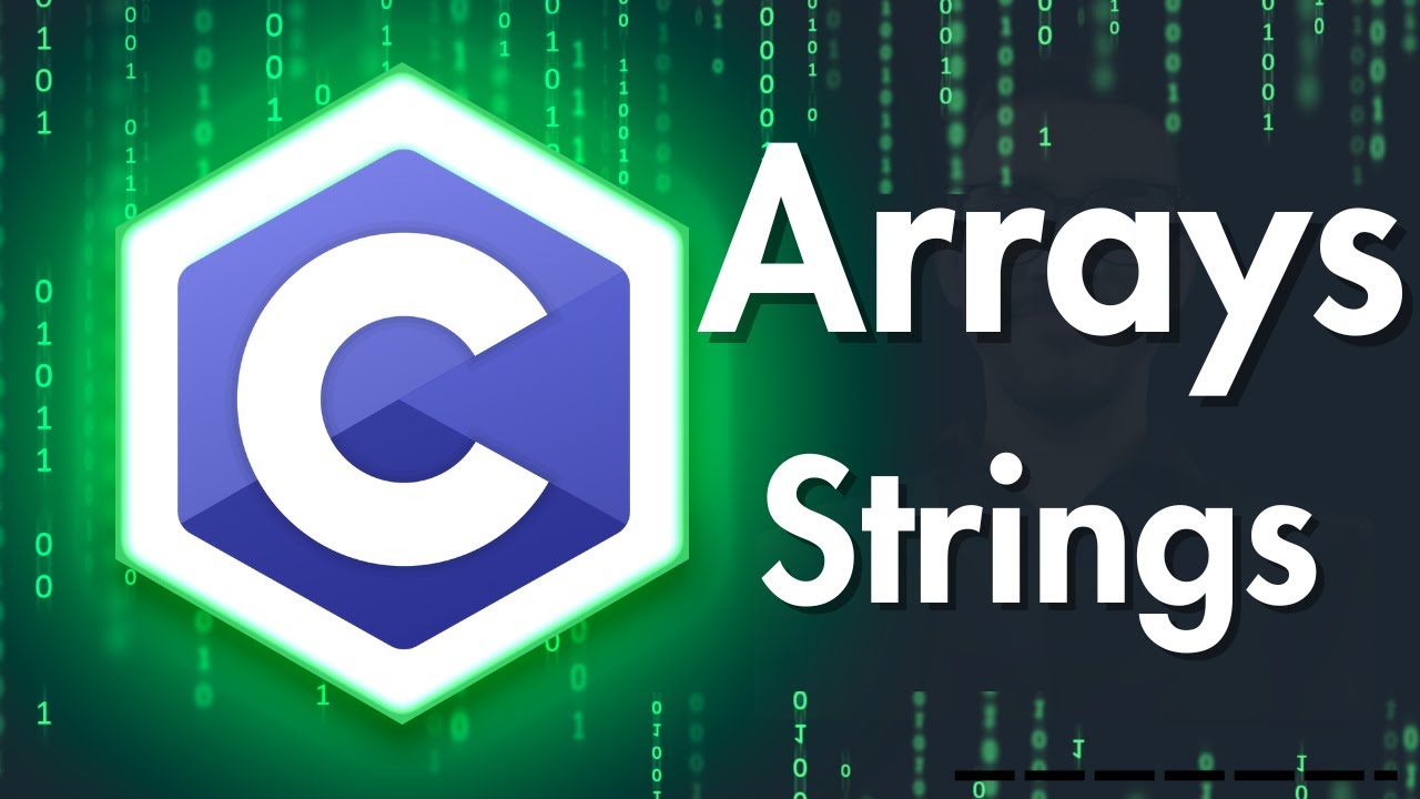 [10] C Programming | Arrays & Strings in C | شرج عربي - YouTube image.