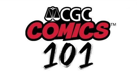 CGC Grading Australia: Everything you need to know about submitting your comics & collectibles