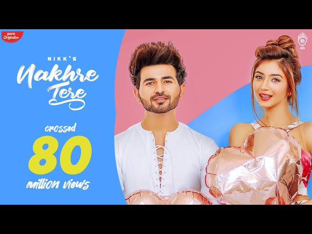 Nakhre Tere (Official Video) NIKK | Priyanka  | Rox A class=