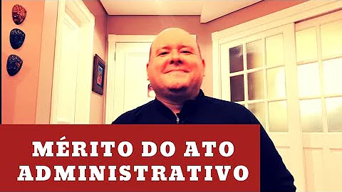 Quem controla o mérito administrativo?