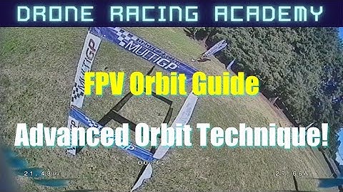 How to Orbit - Detailed FPV Drone Technique Guide