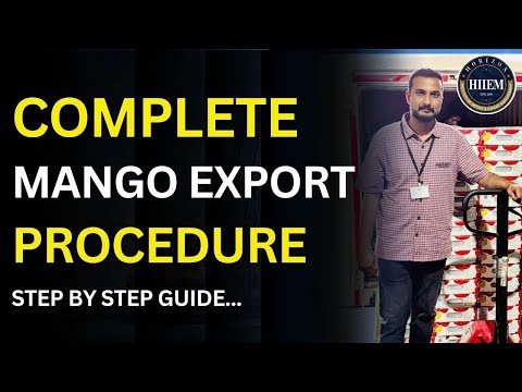 Full Mango Export Process 📦 From Scratch to Shipment No Secrets Hidden By Sagar Agravat