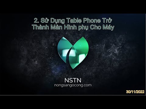 Video 2. Sử Dụng Table Phone Trở Thành Màn Hình phụ Cho Máy... - youtube