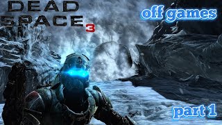 Dead Space 3 часть 1 4K