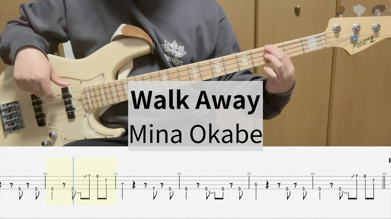 【Bass Cover】Walk Away / Mina Okabe