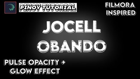 How To Use Pulse Opacity Effect For Clean Edit Intro | Filmora Inspired | JocellObandoPH