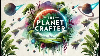 видео: Посетим DLC в The planet crafter картинка: Посетим DLC в The planet crafter