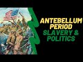 Slavery's Political Impact and the Roots of the Civil War