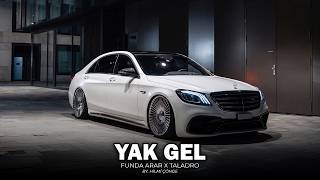 Funda Arar X Taladro - Yak Gel #mix  (by. Hilmi Çönge) | Yal Gel Bildiğin Ne Varsa