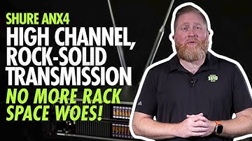 Shure ANX4: What You Need to Know | Full Compass Spotlight